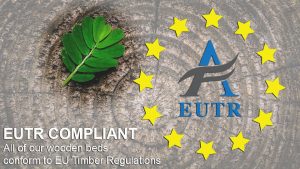 All wood used in Atlas products are EUTR compliant